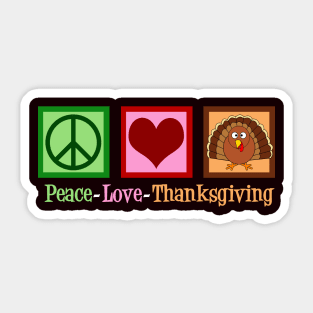 Peace Love Thanksgiving Sticker